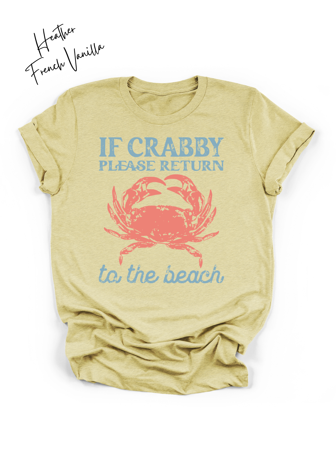 If Crabby Please Return to the Beach Shirt | Funny Beach Graphic Tee | Coastal Summer T-Shirt