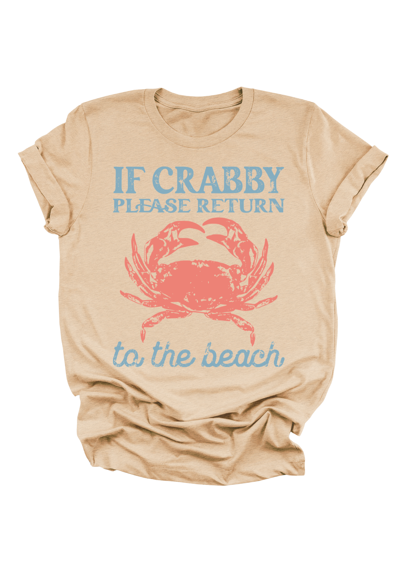 If Crabby Please Return to the Beach Shirt | Funny Beach Graphic Tee | Coastal Summer T-Shirt