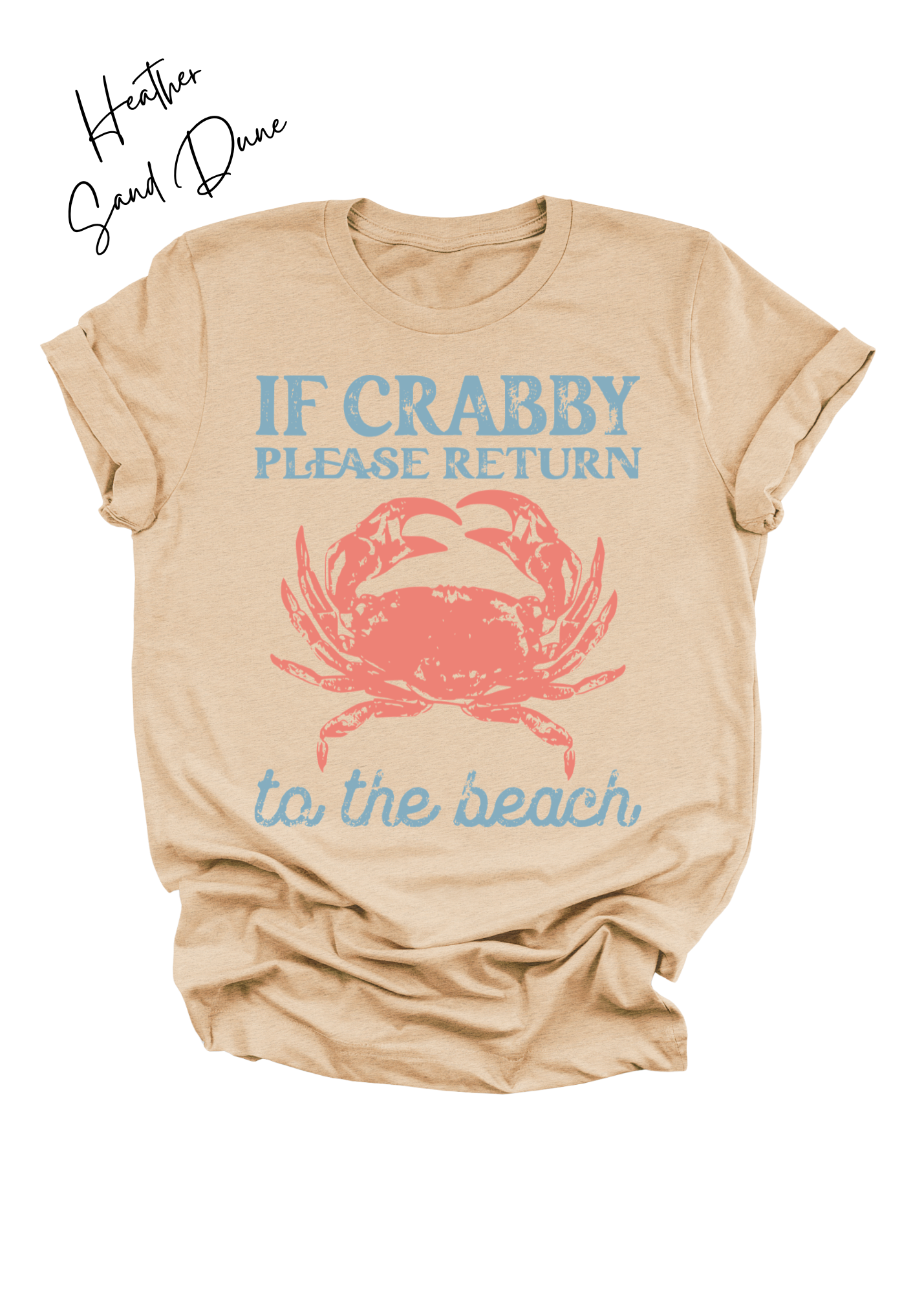 If Crabby Please Return to the Beach Shirt | Funny Beach Graphic Tee | Coastal Summer T-Shirt