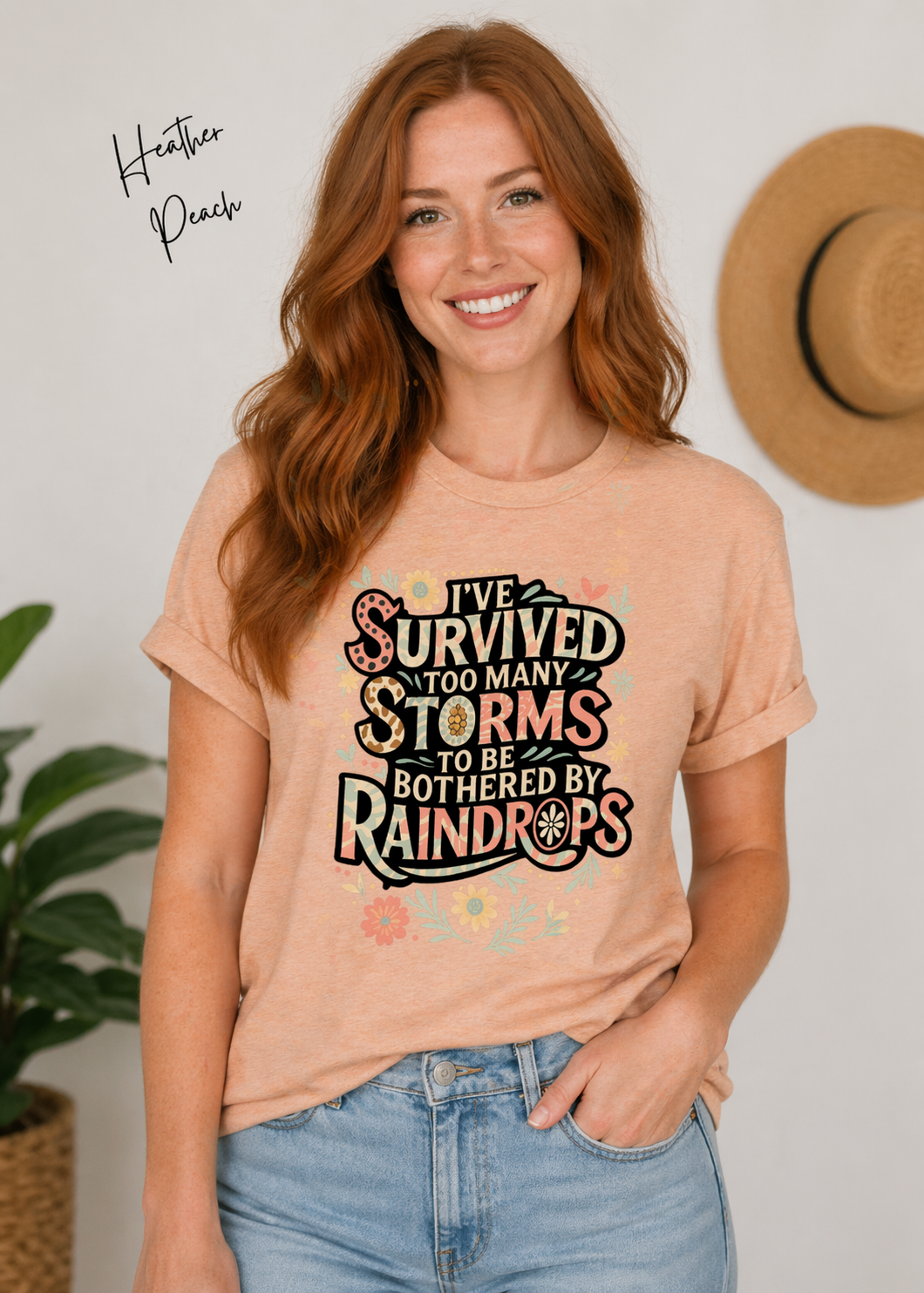 I’ve Survived Too Many Storms Shirt | Inspirational Floral Graphic Tee