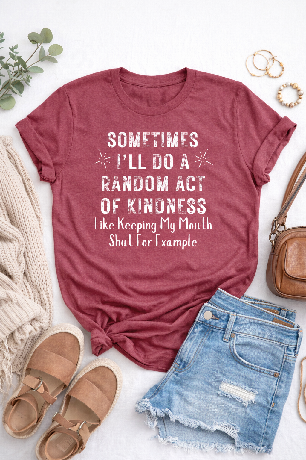 Sometimes I'll Do A Random Act of Kindness Graphic T-Shirt