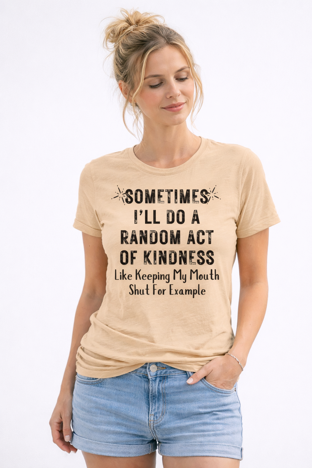 Sometimes I'll Do A Random Act of Kindness Graphic T-Shirt